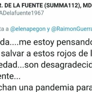 Un médico se pregunta en Twitter "si vale la pena salvar a rojos, son mala gente"