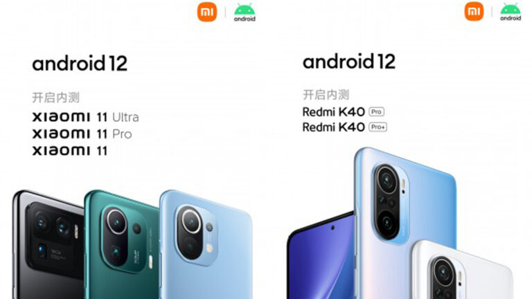 Los tres Mi 11 y el dúo Redmi K40 Pro serán los primeros Xiaomi con Android 12