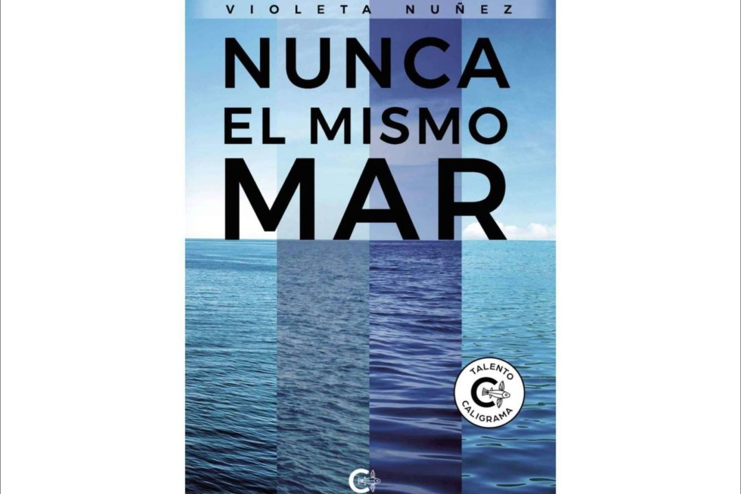 'Nunca el mismo mar' es la novela con mirada femenina que tumba la puerta del mercado