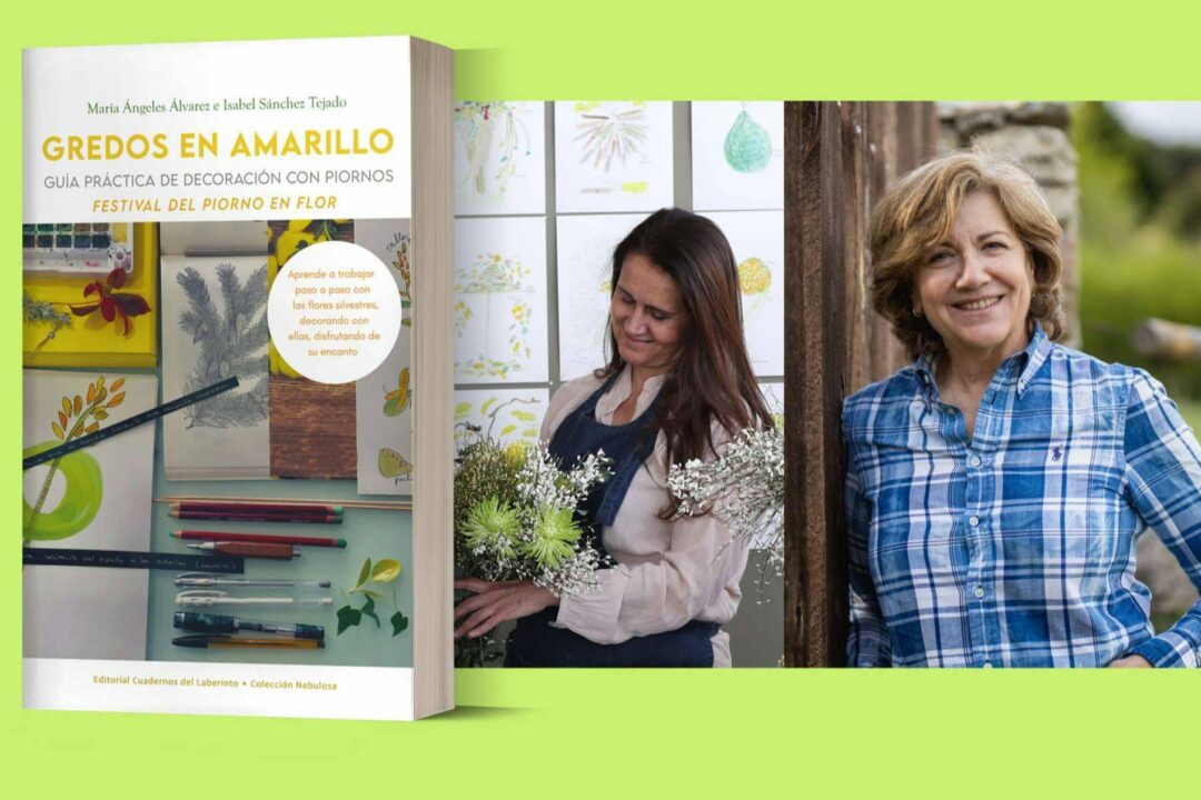 'Gredos en amarillo. Guía práctica de decoración con piornos', de María Ángeles Álvarez e Isabel Sánchez Tejado