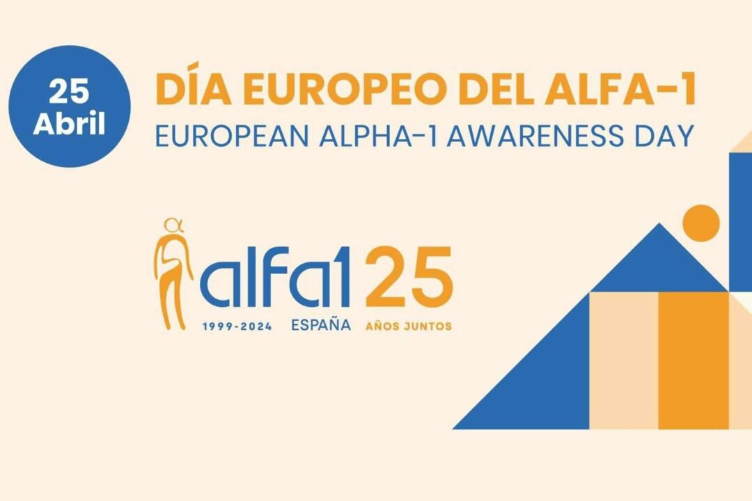 El diagnóstico temprano y acceso al tratamiento, reivindicaciones clave del Día Europeo del Alfa-1, el 25 de abril