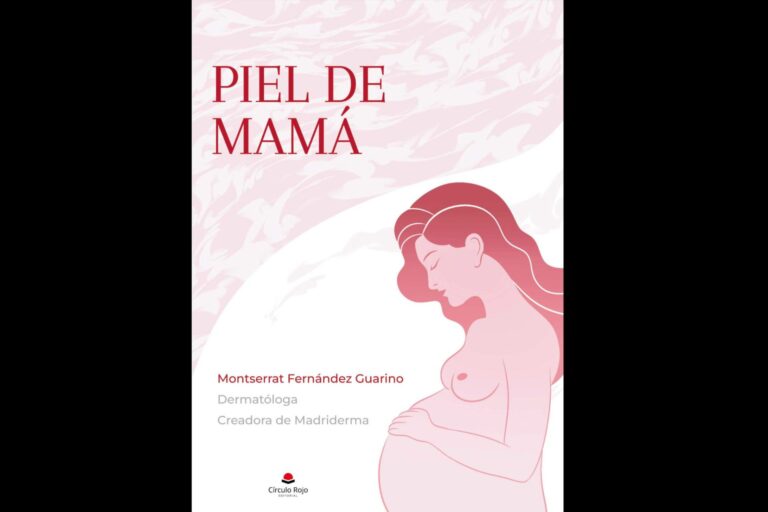 Piel de mamá, el nuevo libro de la dermatóloga Montserrat Fernández Guarino, sobre los cuidados de la piel en el embarazo