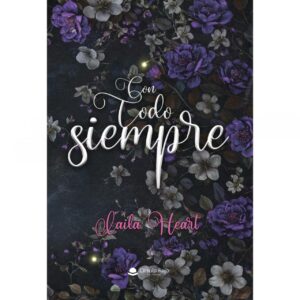 Cuando amar ´con todo´ también duele; el debut narrativo de Laila Heart.