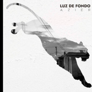 Azier presenta su nuevo single 'Luz de Fondo'