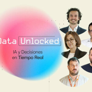 La empresa que decide en tiempo real ya es una realidad, Bravent muestra cómo lograrlo