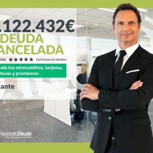 Repara tu Deuda cancela 2.122.432 € en Alicante (C. Valenciana) con la Ley de Segunda Oportunidad
