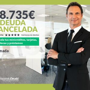 Repara tu Deuda Abogados cancela 58.735 € en Granada (Andalucía) con la Ley de Segunda Oportunidad