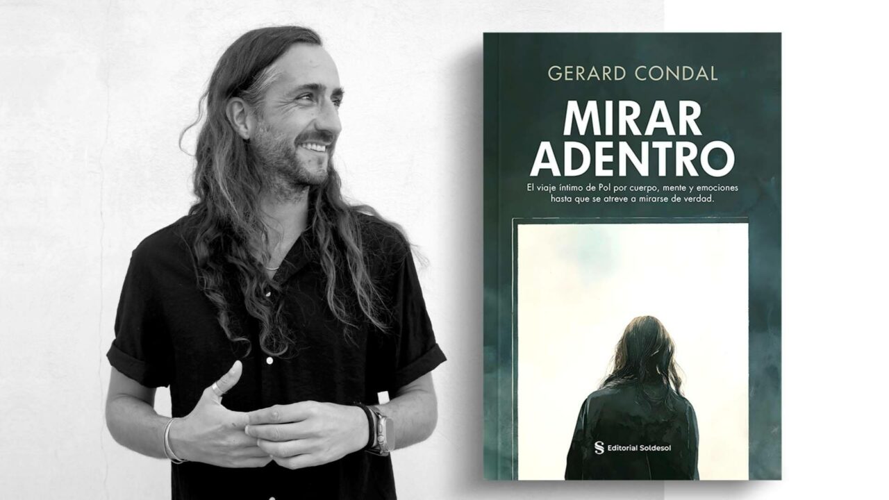 'Durante años hui de mí. Mirar adentro lo cambió todo'; Gerard Condal convierte su experiencia en un libro
