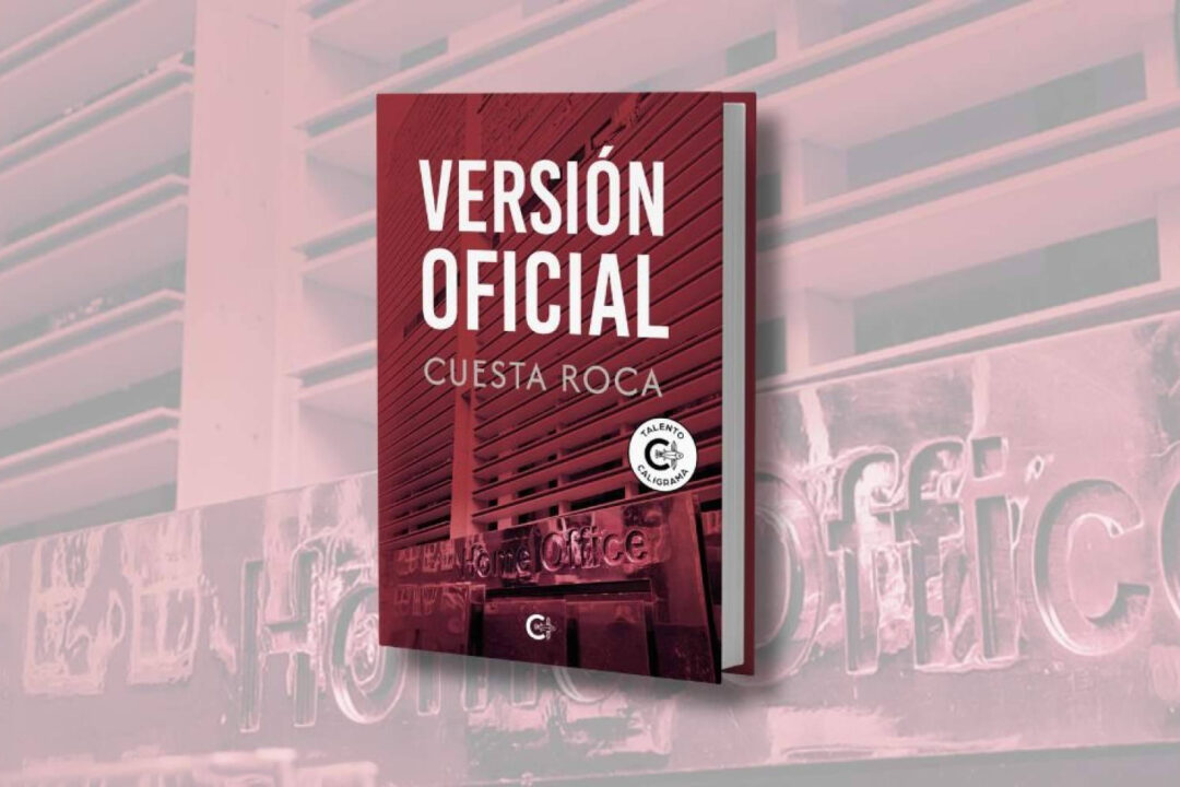 Cuesta Roca consolida su increíble voz narrativa con 'Versión oficial', el thriller absorbente que estabas buscando