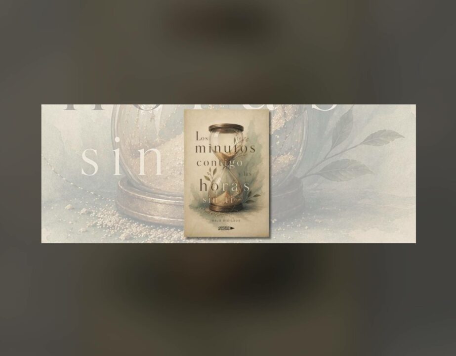 Majo Dibildox debuta en poesía con ´Los minutos contigo y las horas sin ti´, un recorrido por el amor y la despedida