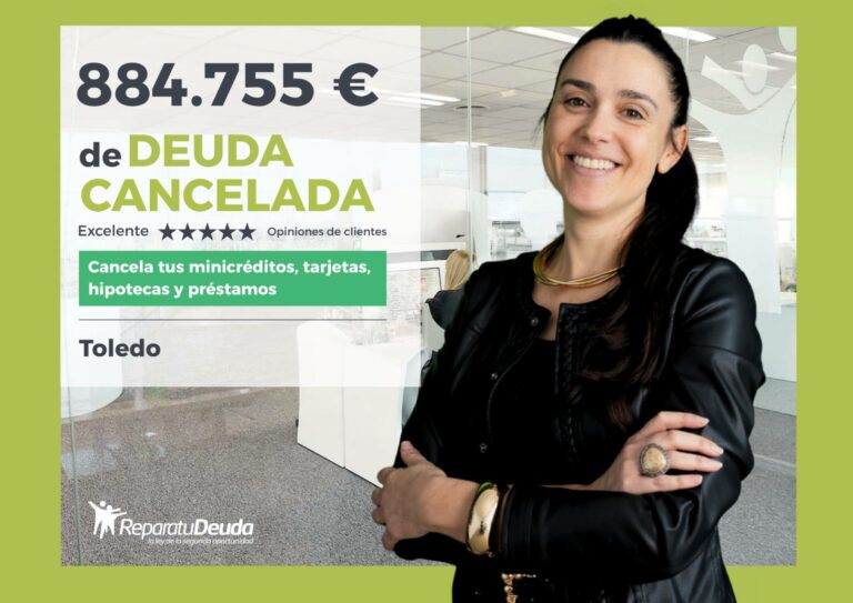 Repara tu Deuda libera a una mujer de 884.755 € en Toledo con la Ley de Segunda Oportunidad