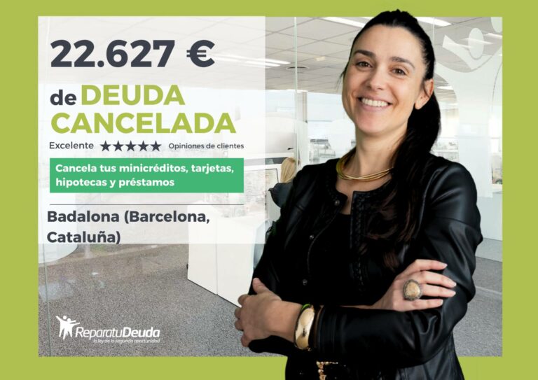 Una vecina de Badalona (Barcelona, Cataluña) deja atrás 22.627 € con Repara tu Deuda y la Ley de Segunda Oportunidad
