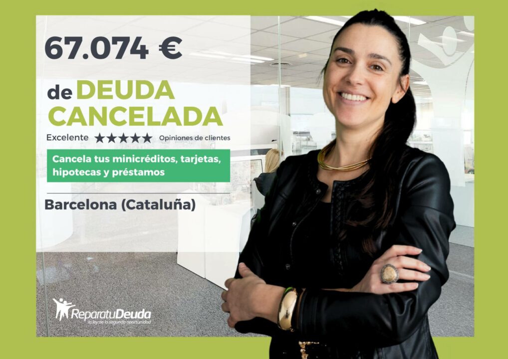 Un hombre convierte 67.074 € de deuda en un nuevo comienzo en Barcelona (Cataluña) con Repara tu Deuda y la Ley de Segunda Oportunidad