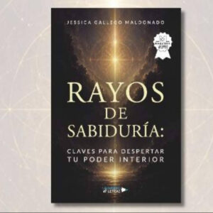 Jessica Gallego publica ´Rayos de Sabiduría´, una propuesta de transformación interior distinguida con el Sello Maestría