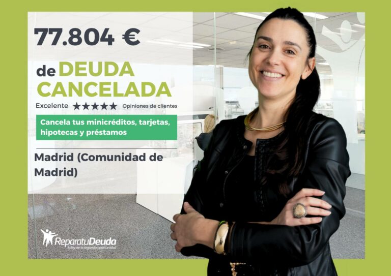 Ley de Segunda Oportunidad borra 77.804 € de deuda a un hombre de Madrid (Comunidad de Madrid) con Repara tu Deuda